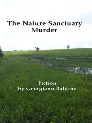 cover image of The Nature Sanctuary Murder